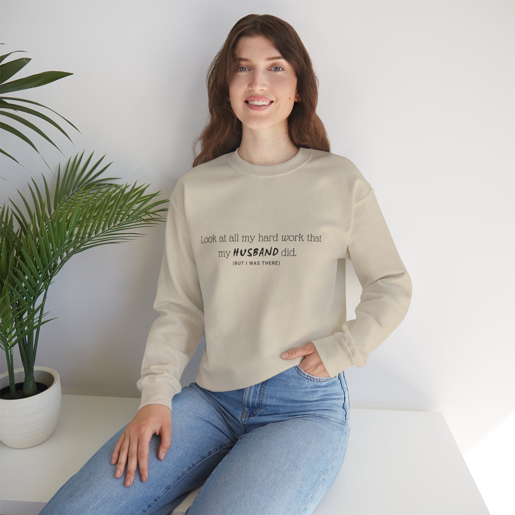 Funny "My Husband Did" Crewneck Sweatshirt — Humorous Wife Quote