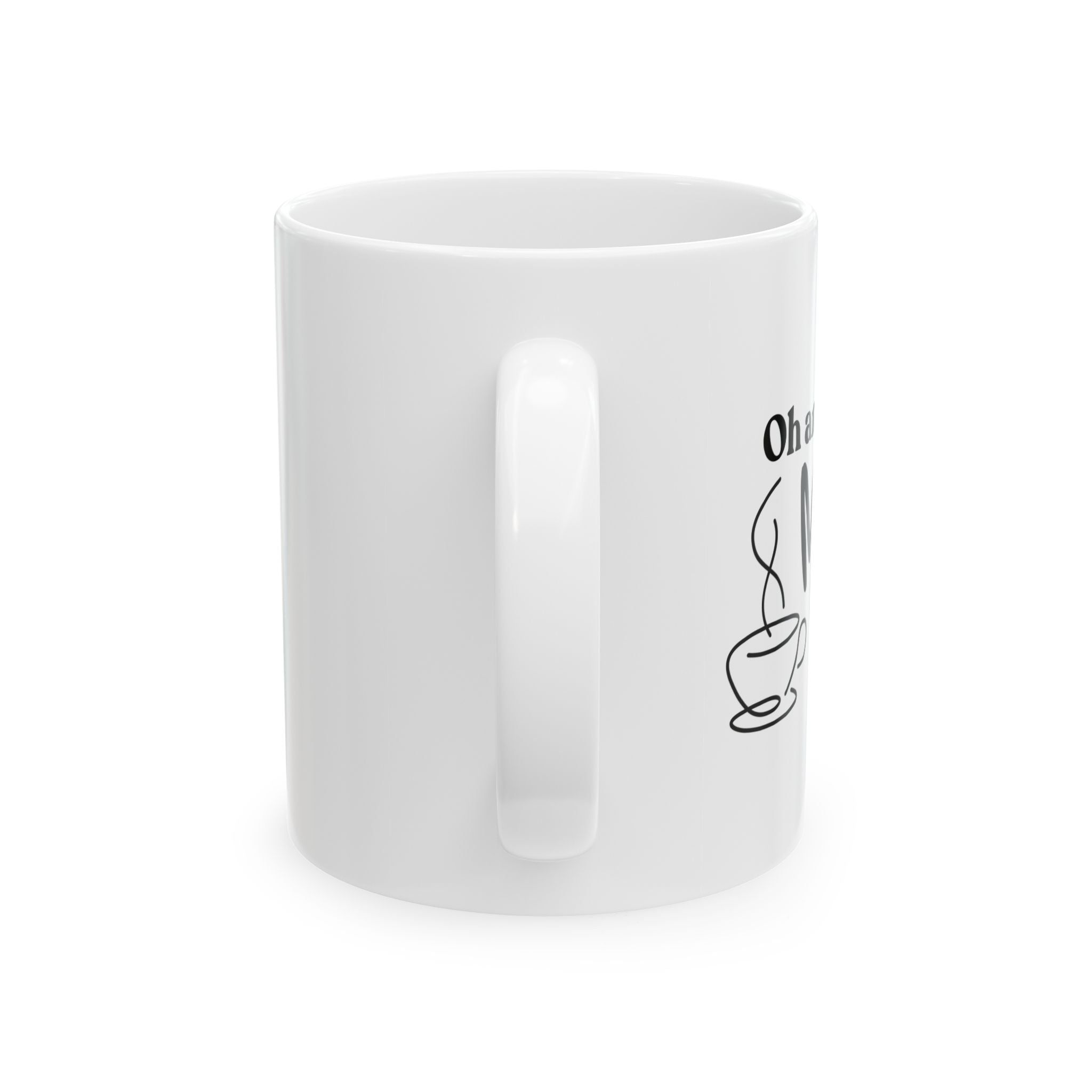 Funny Ceramic Coffee Mug - Oh! My Coffee - Gift for Coffee Lovers
