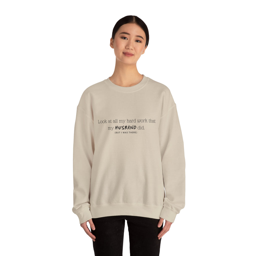 Funny "My Husband Did" Crewneck Sweatshirt — Humorous Wife Quote